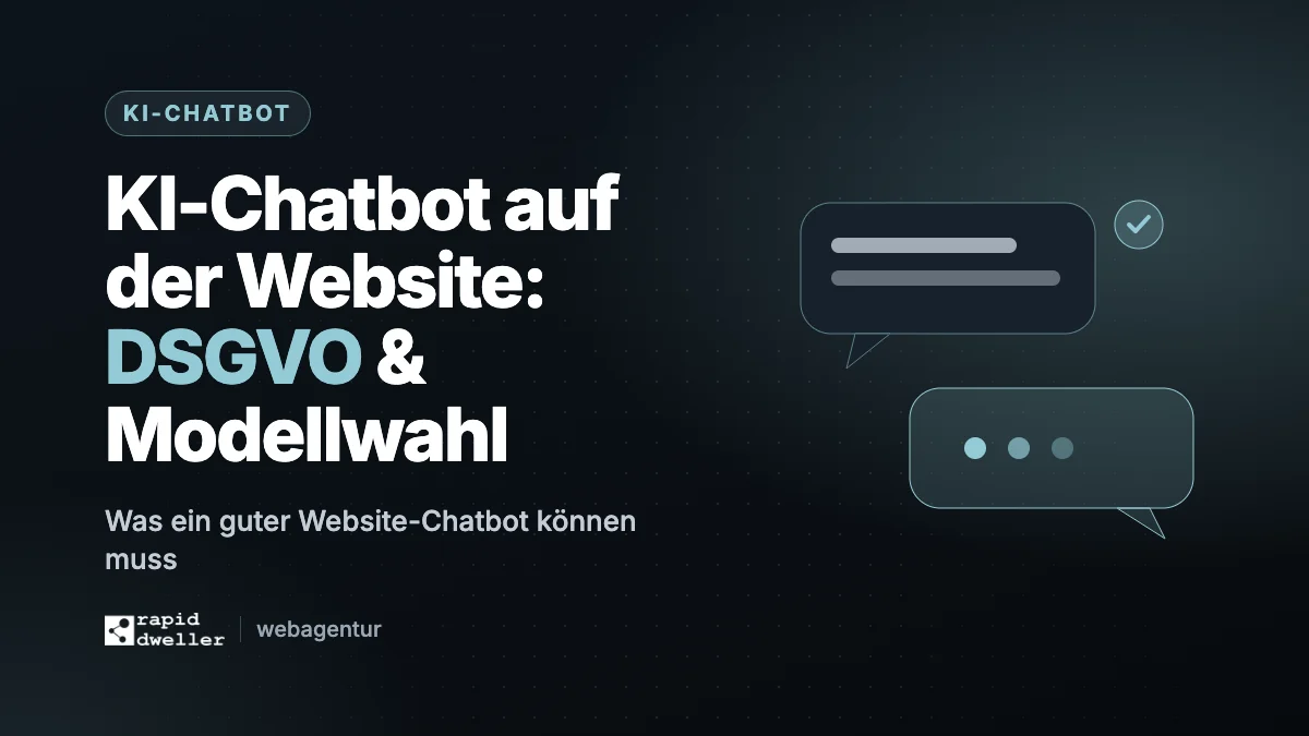 KI-Chatbot auf der Website: DSGVO, Modellwahl, Nutzen