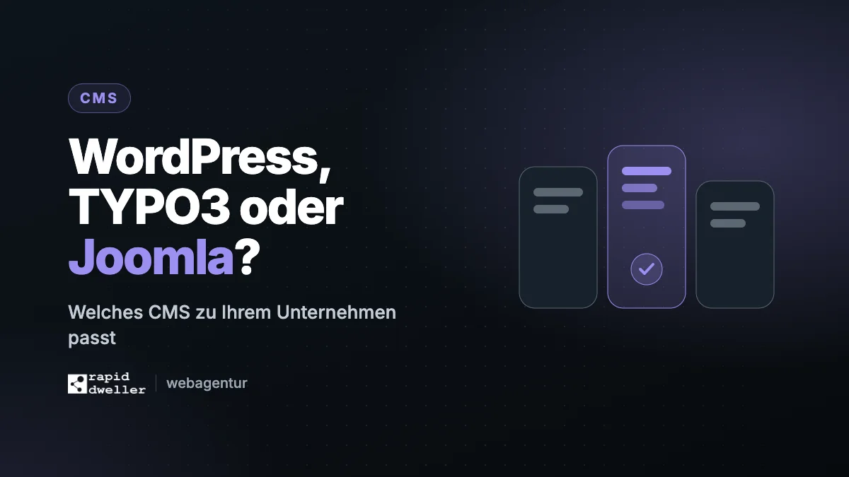 WordPress vs TYPO3 vs Joomla — CMS Vergleich